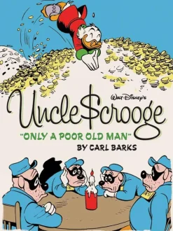 Walt Disney's Uncle Scrooge: Only A Poor Old Man