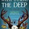What Stalks the Deep
