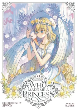 Who Made Me a Princess Vol. 7