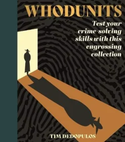 Whodunits: Test Your Crime Solving Skills with This Engrossing Collection