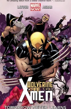 Wolverine & The X-men Volume 1: Tomorrow Never Learns