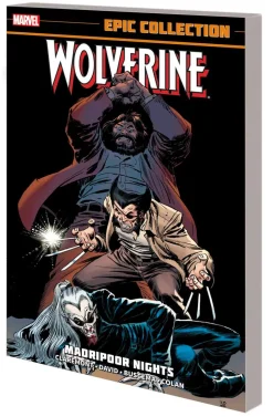 Wolverine Epic Collection: Madripoor Nights