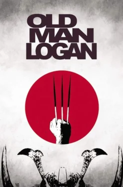 Wolverine: Old Man Logan Vol. 3: The Last Ronin