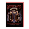 Worship Coffee Greeting Card