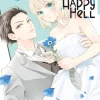 Yonoi Tsukihiko's Happy Hell Vol. 1