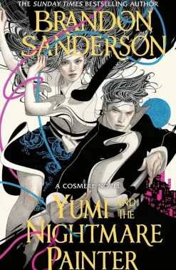 Yumi and the Nightmare Painter: A Cosmere Novel